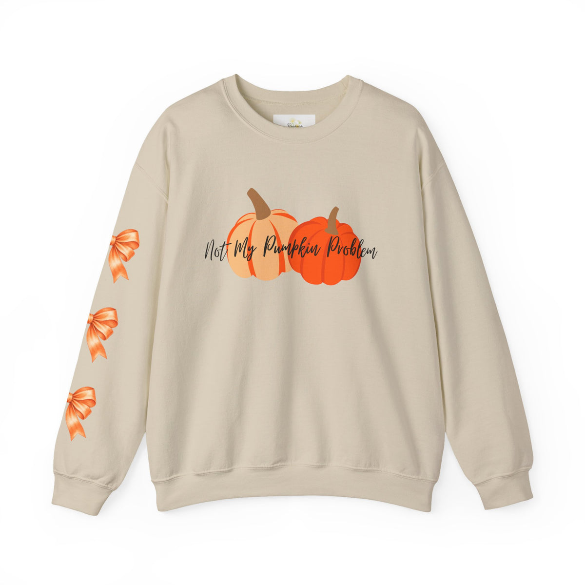 'Not My Pumpkin Problem' Sweatshirt