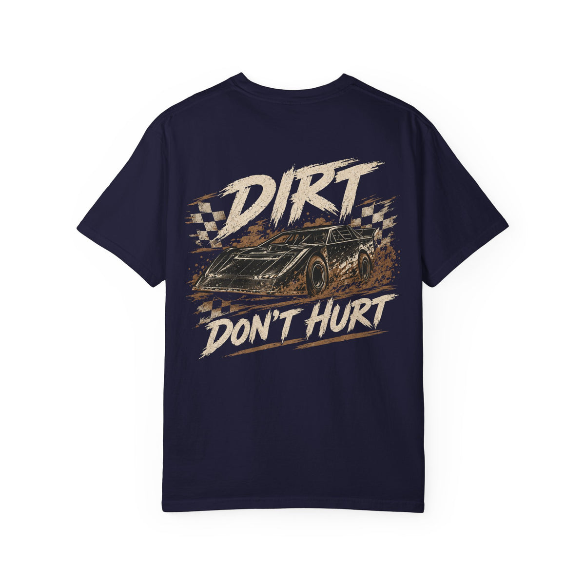Dirt Don’t Hurt Vintage Race Car T-Shirt