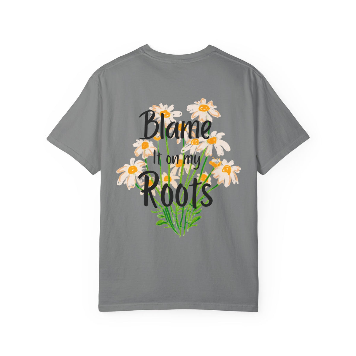 'Blame It on My Roots' Floral T-Shirt