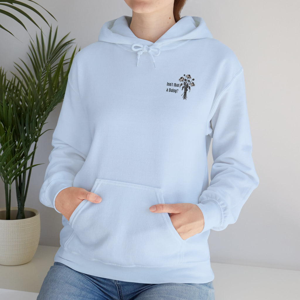 Isn't a Daisy Hoodie