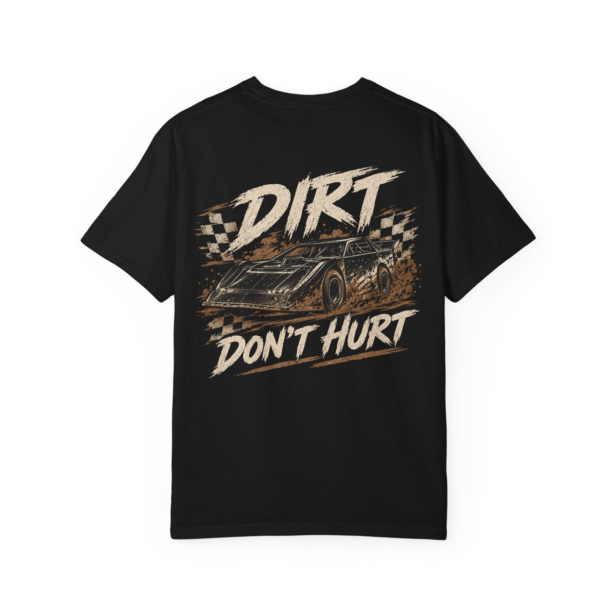 Dirt Don’t Hurt Vintage Race Car T-Shirt