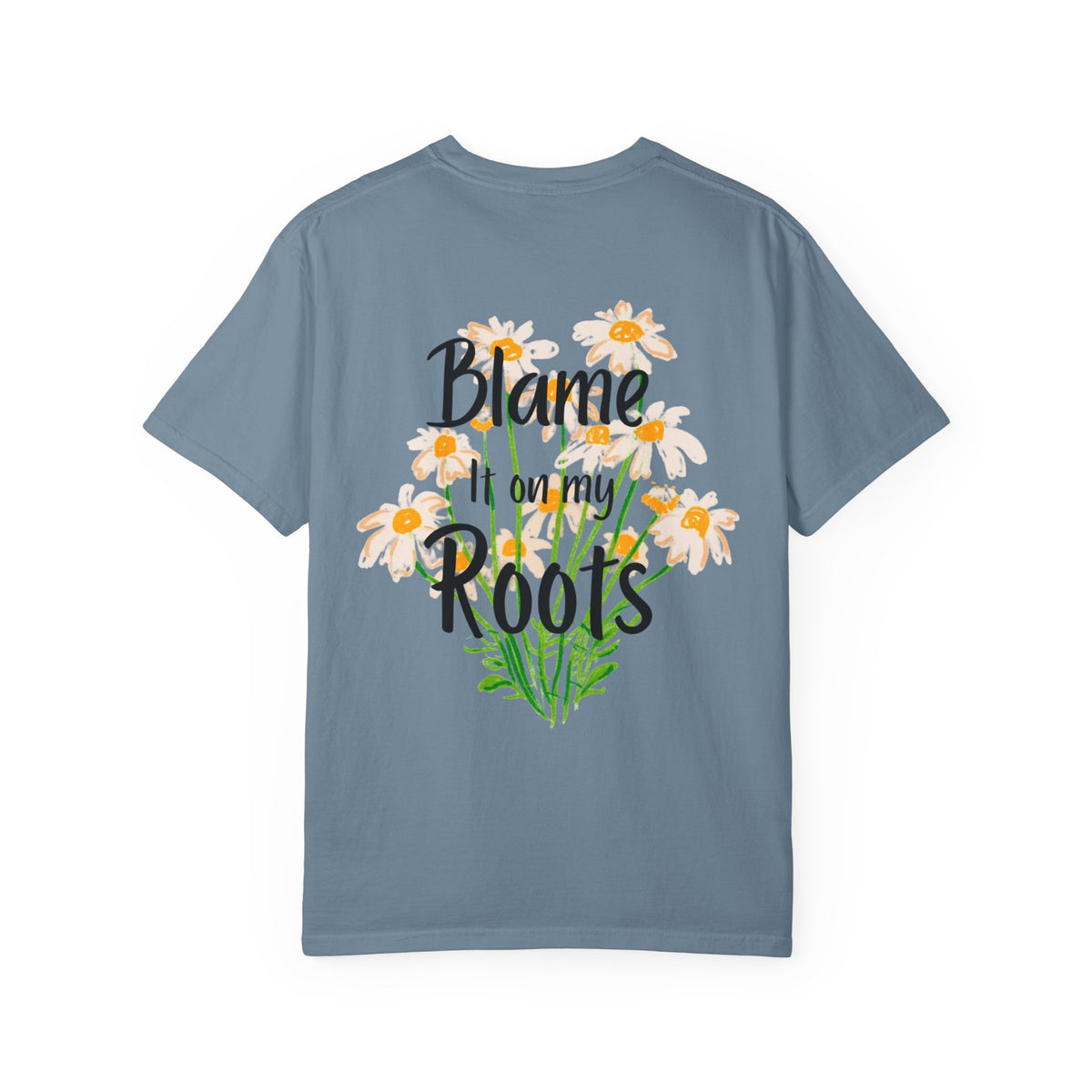 'Blame It on My Roots' Floral T-Shirt