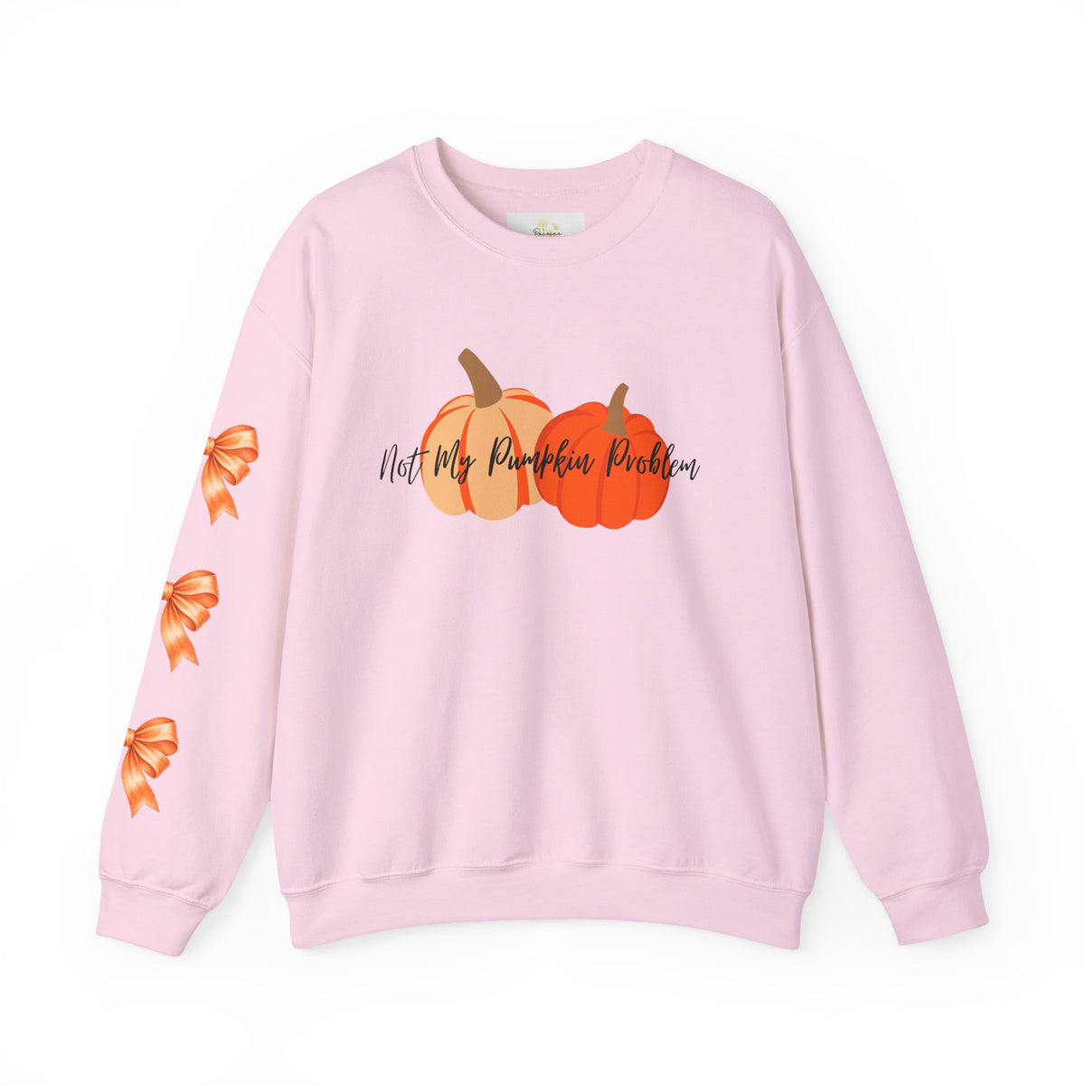'Not My Pumpkin Problem' Sweatshirt