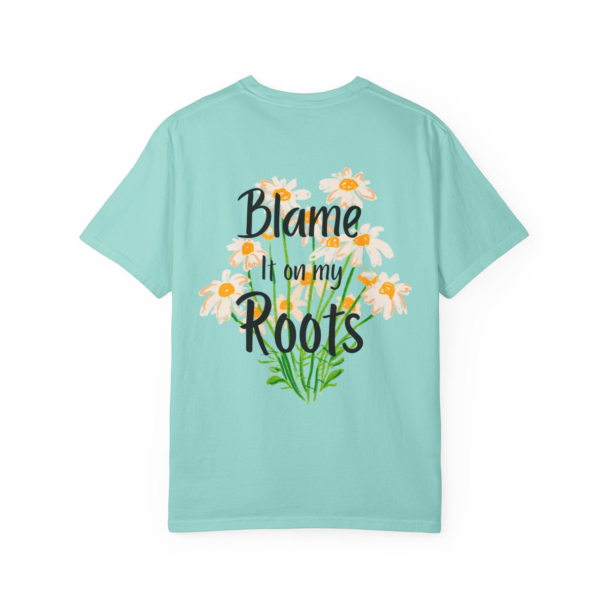 'Blame It on My Roots' Floral T-Shirt